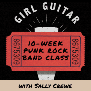 Sep-Nov 2026 – Mondays 7pm – Punk Rock Band Class