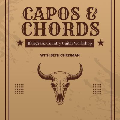 Capos and Chords: Bluegrass/Country Guitar Workshop