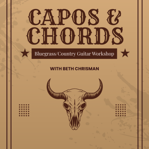 Capos and Chords: Bluegrass/Country Guitar Workshop