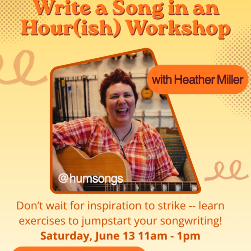 Girl Guitar Presents: Write a Song in an Hour(ish) Workshop